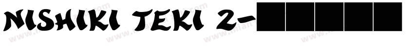 nishiki teki 2字体转换